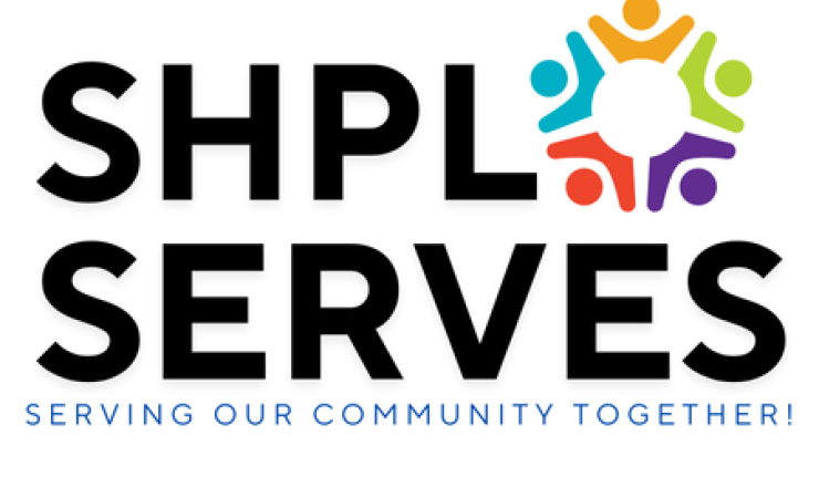 SHPL Serves: Serving our community together